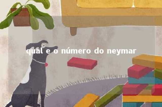 qual e o número do neymar 